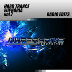 Hard Trance Euphoria Vol 7 (Radio Edits)
