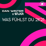 Was Fuhlst Du 2k21 (Extended Mix)