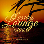 Luxury Lounge Sunset, Vol 2