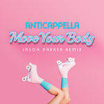 Move Your Body (Jason Parker Extended Remix)
