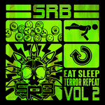 Eat Sleep Terror Repeat, Vol 2