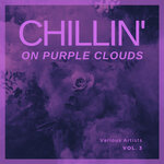 Chilling On Purple Clouds, Vol 3