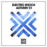 Electro Shock Autumn '21