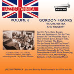 Jazz Britannica, Vol 6 : Gordon Franks