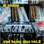 Vad Beats Nice (Vol 2)