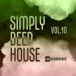 Simply Deep House, Vol 10