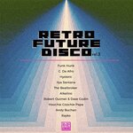 Retro Future Disco Vol 3