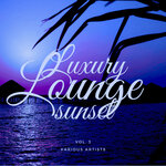 Luxury Lounge Sunset, Vol 3