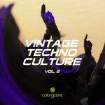 Vintage Techno Culture Vol 2