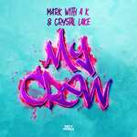 My Crew (Extended Mix)