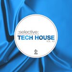 Selective: Tech House Vol 43