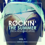 Rockin' The Summer, Vol 1 (Tech House Mojitos)