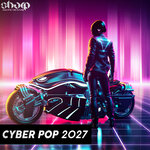 Cyber Pop 2027 (Sample Pack WAV)