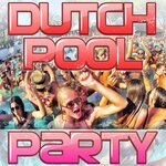 Dutch Pool Party (unmixed tracks)