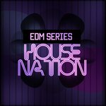 EDM House Nation (unmixed tracks)