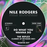 Do What You Wanna Do (The Reflex Clubbed Up Revision 2021 - Shorter Edit)