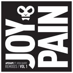 Joy & Pain (Remixes / Vol 1)
