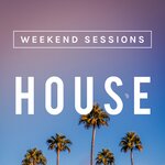 Weekend Sessions - House