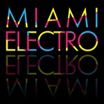 Miami Electro (unmixed tracks)