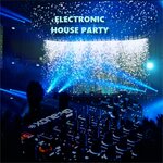 Electronic House Party