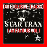 I Am Famous Vol 1 (40 Exclusive Tracks)