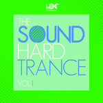 The Sound Of Hard Trance, Vol 1