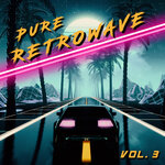 Pure Retrowave, Vol 3