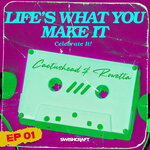 Life's What You Make It (Celebrate It) (Remix EP 1)