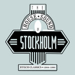 The House Sound Of Stockholm: Btech Classics 1988-1990