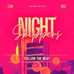 Night Skippers (Follow The Beat) Vol 3