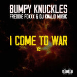 I Come To War V2 (Explicit)