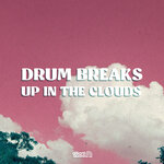 Drum Breaks: Up In The Clouds Vol 1 (Sample Pack WAV)