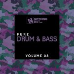 Nothing But... Pure Drum & Bass, Vol 08
