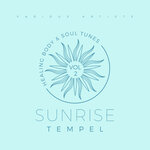 Sunrise Tempel (Healing Body & Soul Tunes), Vol 2
