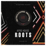 Afro House Roots, Vol 1