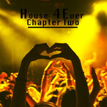 House 4 Ever (Chapter Two)