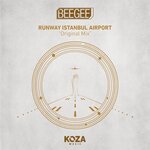 Runway Istanbul Airport (Original Mix)