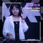 DJ Beautiful In White (Instrumental)