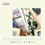 Air Conditioning (Brett Remix)