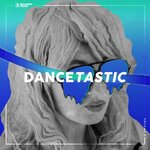 Dancetastic Vol 9