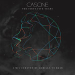 Cascine: The First Five Years (Mix Curated By Gorilla vs Bear) (Explicit)