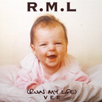 R.M.L. (Ruin My Life)