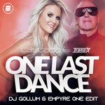 One Last Dance (DJ Gollum & Empyre One Edit Extended Mix)