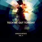 Tech Me Out Tonight, Vol 4