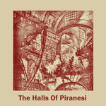 The Halls Of Piranesi