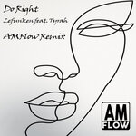 Do Right (AmFlow Main Mix)