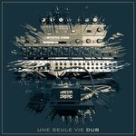 Une Seule Vie (Dub)