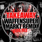 Waffensupermarkt (Remix)