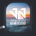 Fly With You (The Remixes)