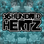 36 Hundred Hertz - Part Five